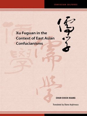 cover image of Xu Fuguan in the Context of East Asian Confucianisms